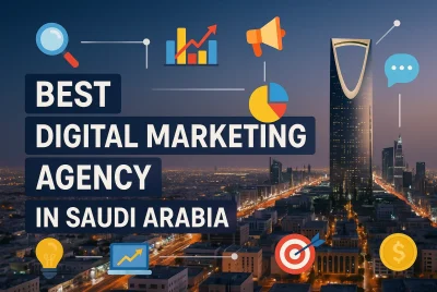 Best Digital Marketing Agency in Saudi Arabia