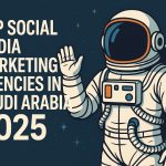 Top Social Media Marketing Agencies in Saudi Arabia 2025