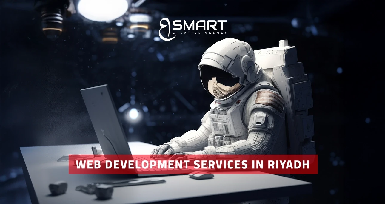 Web Development Services in Riyadh: Your Gateway to Digital Success