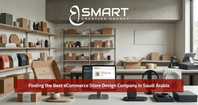 Finding the Best eCommerce Store Design Company in Saudi Arabia
