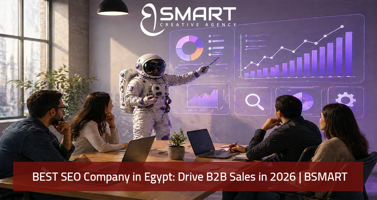 BEST SEO Company in Egypt Drive B2B Sales in 2026 BSMART