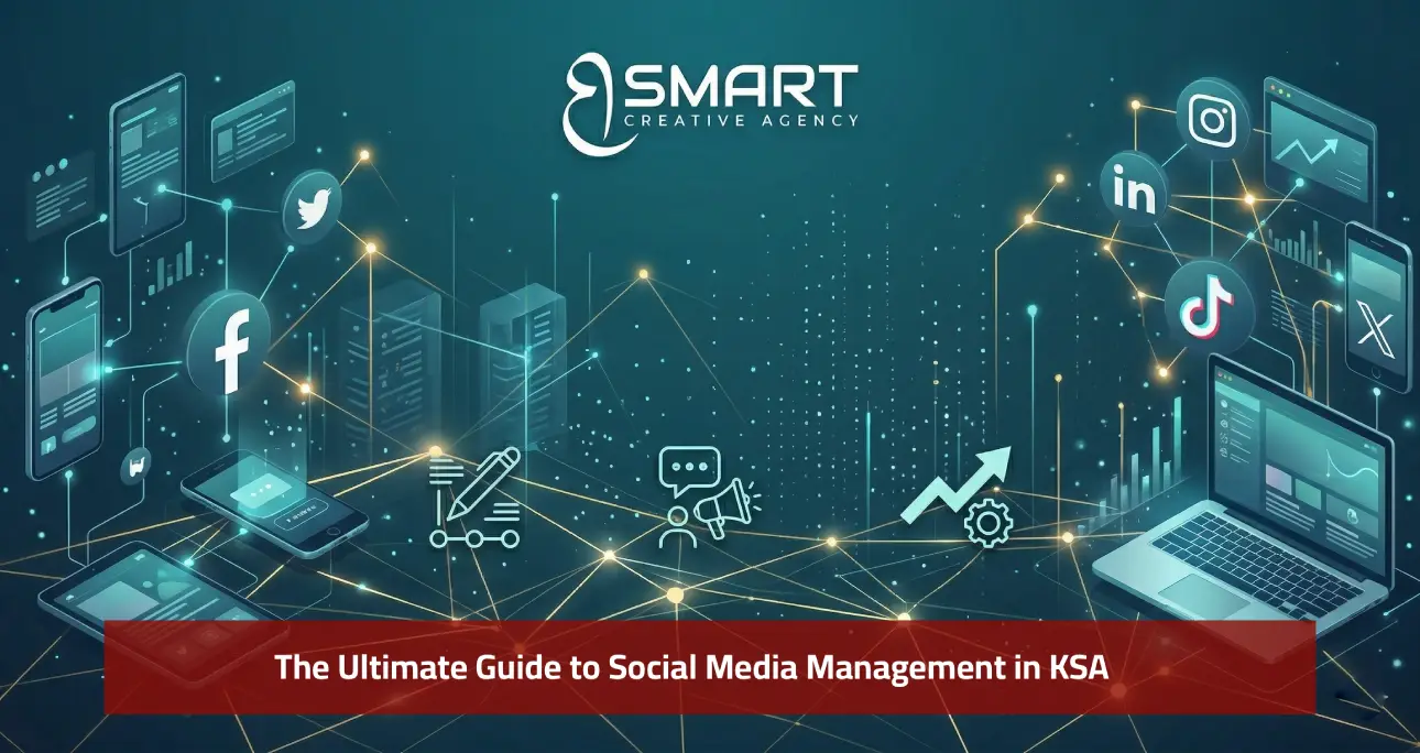 The Ultimate Guide to Social Media Management in KSA